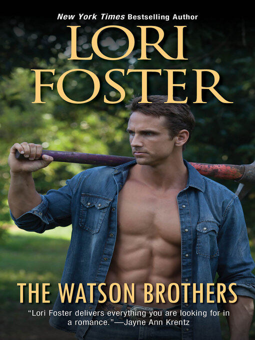 Title details for The Watson Brothers by Lori Foster - Available
